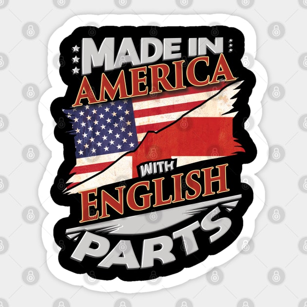 Made In America With English Parts - Gift for English From England Sticker by Country Flags